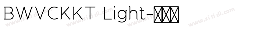 BWVCKKT Light字体转换